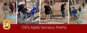 OES Adds Sensory Paths